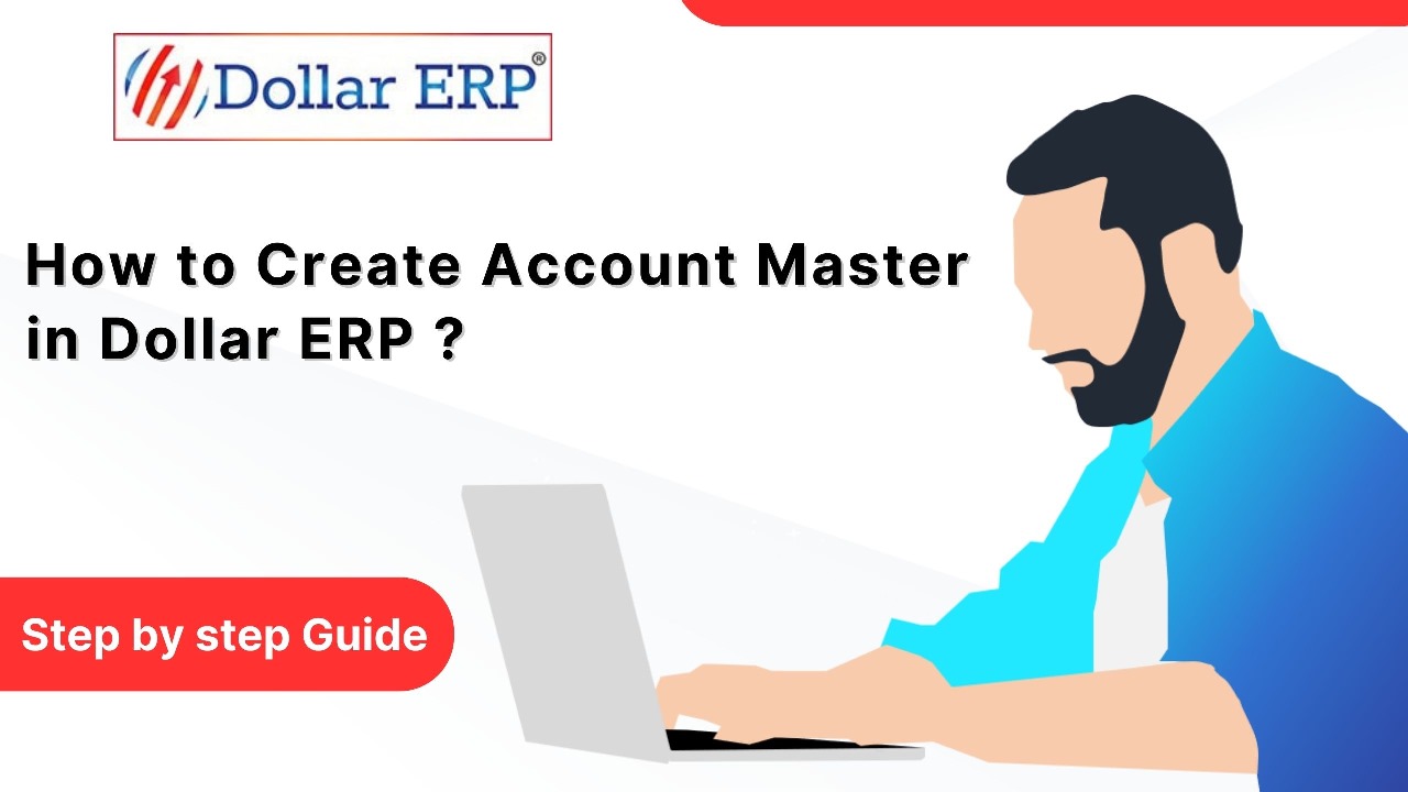 How to Create Account Master in Dollar ERP